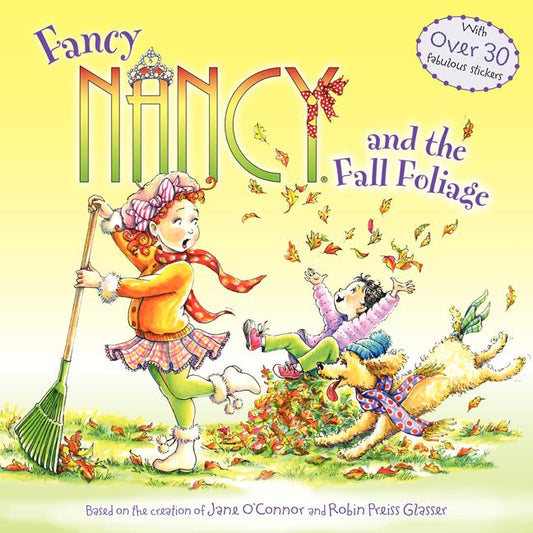 Fancy Nancy and the Fall Foliage - Ingram