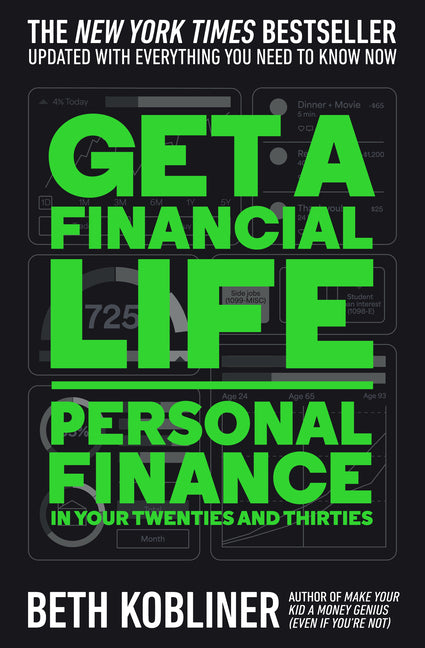 Get a Financial Life: Personal Finance in Your Twenties and Thirties (Reissue)