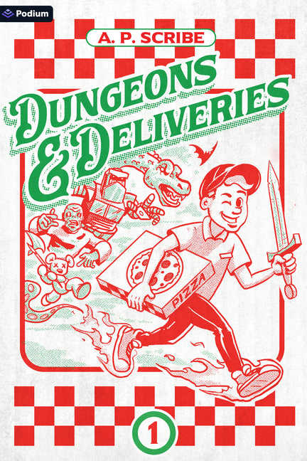 Dungeons & Deliveries: A Pizza Delivery Litrpg
