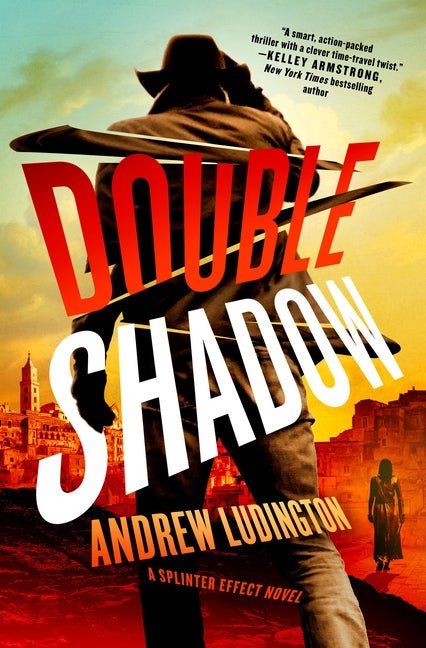 Double Shadow: A Splinter Effect Novel - Ingram