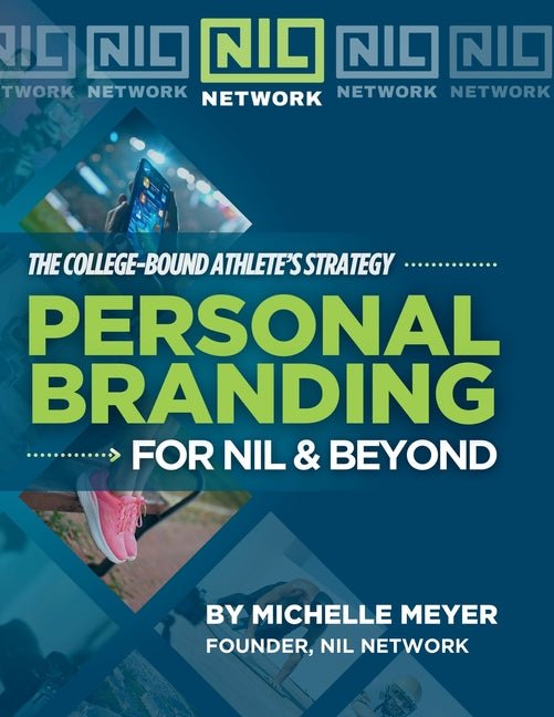 Personal Branding for NIL & Beyond: The College-Bound Athlete's Strategy - Ingram
