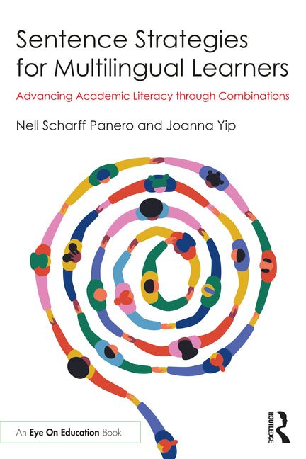 Sentence Strategies for Multilingual Learners: Advancing Academic Literacy through Combinations - Ingram