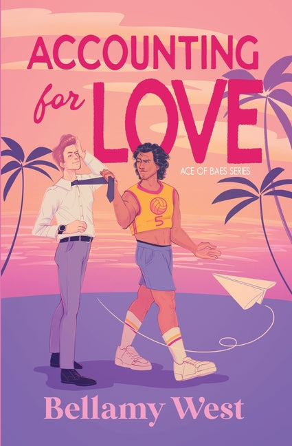 Accounting for Love: A Spicy Gay Opposites-Attract Romance - Ingram
