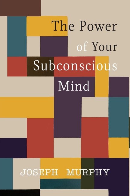 Power of Your Subconscious Mind - Ingram