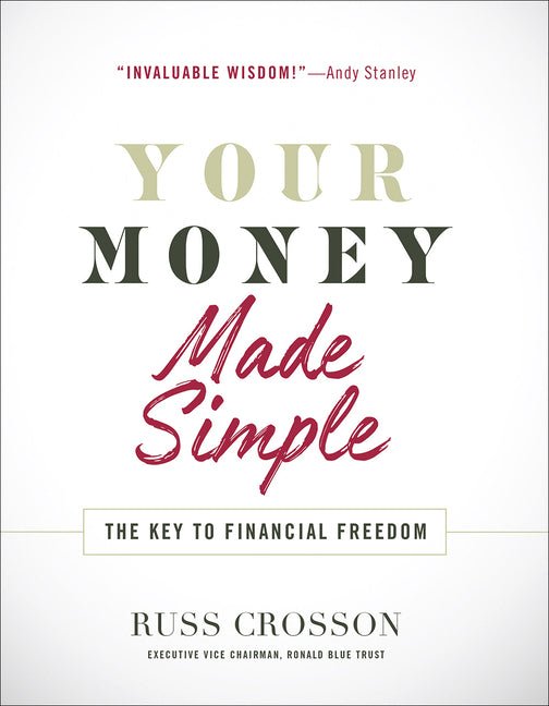 Your Money Made Simple: The Key to Financial Freedom - Ingram