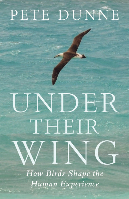Under Their Wing: How Birds Shape the Human Experience