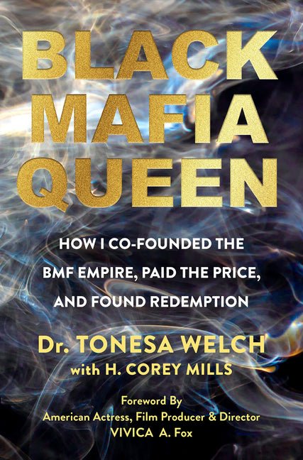 Black Mafia Queen: The Woman Behind the Bmf Empire - Ingram