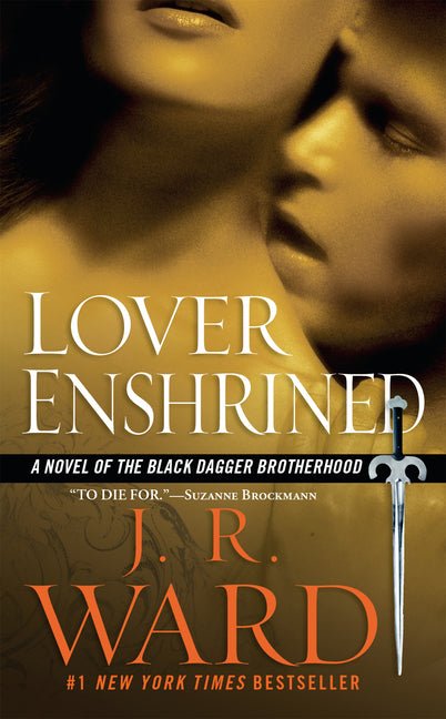 Lover Enshrined: A Novel of the Black Dagger Brotherhood - Ingram