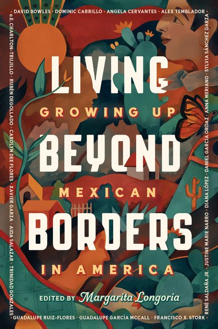 Living Beyond Borders: Growing Up Mexican in America - Ingram