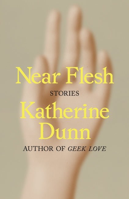 Near Flesh: Stories - Ingram