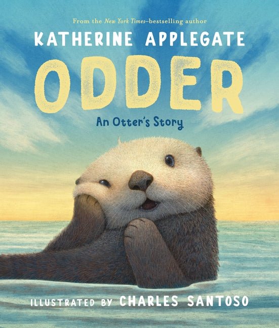 Odder: An Otter's Story (Picture Book) - Ingram