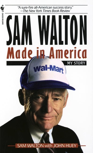 Sam Walton, Made in America: My Story - Ingram