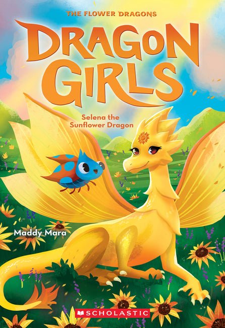 Selena the Sunflower (Dragon Girls #19) - Ingram