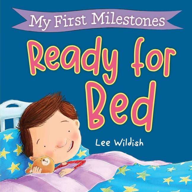 My First Milestones: Ready for Bed - Ingram