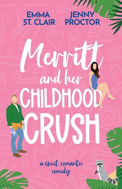 Merritt and Her Childhood Crush: A Sweet Romantic Comedy - Ingram
