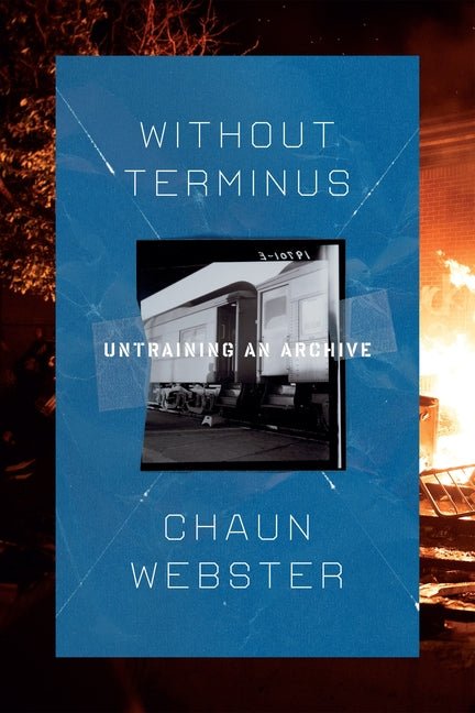 Without Terminus: Untraining an Archive - Ingram