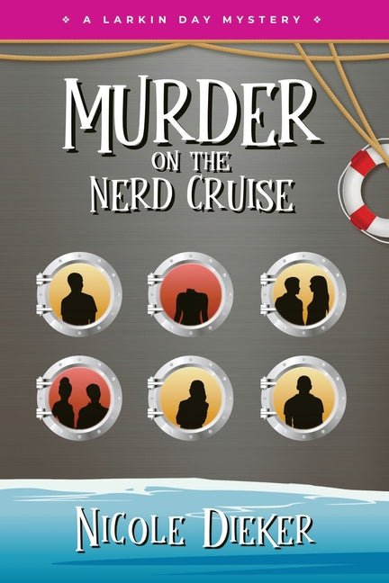 Murder on the Nerd Cruise: A Larkin Day Mystery - Ingram