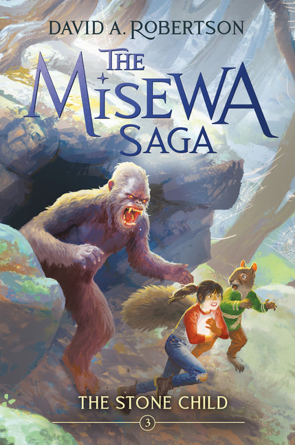 Stone Child: The Misewa Saga, Book Three - Ingram