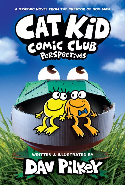 Cat Kid Comic Club: Perspectives: A Graphic Novel (Cat Kid Comic Club #2): From the Creator of Dog Man - Ingram