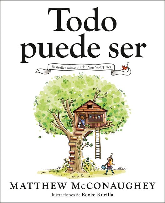 Todo Puede Ser (Just Because Spanish Edition) - Ingram
