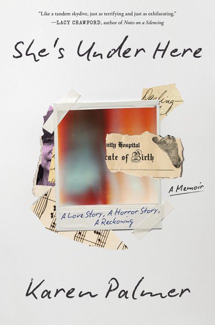 She's Under Here: A Memoir - Ingram