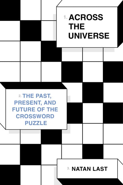 Across the Universe: The Past, Present, and Future of the Crossword Puzzle - Ingram