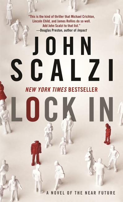 Lock in: A Novel of the Near Future - Ingram