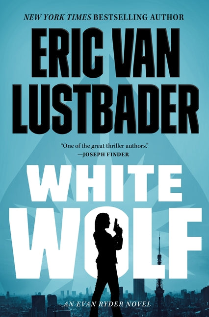 White Wolf: An Evan Ryder Novel - Ingram