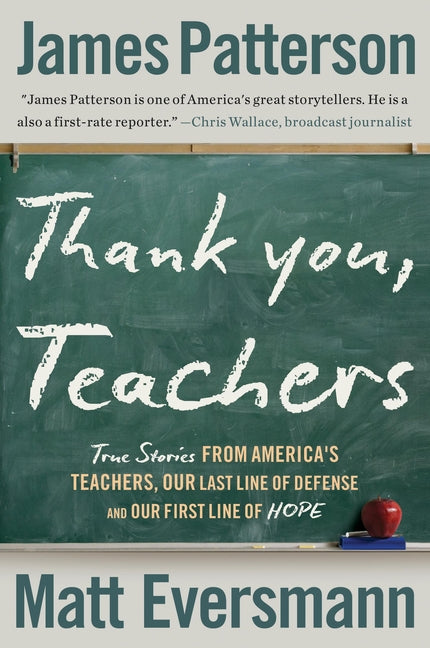 Thank You, Teachers: True Stories from America's Teachers, Our Last Line of Defense and Our First Line of Hope - Ingram