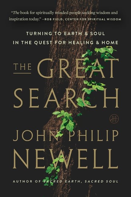 Great Search: Turning to Earth and Soul in the Quest for Healing and Home - Ingram