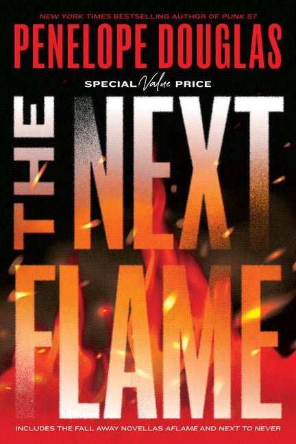 Next Flame: Includes the Fall Away Novellas Aflame and Next to Never - Ingram
