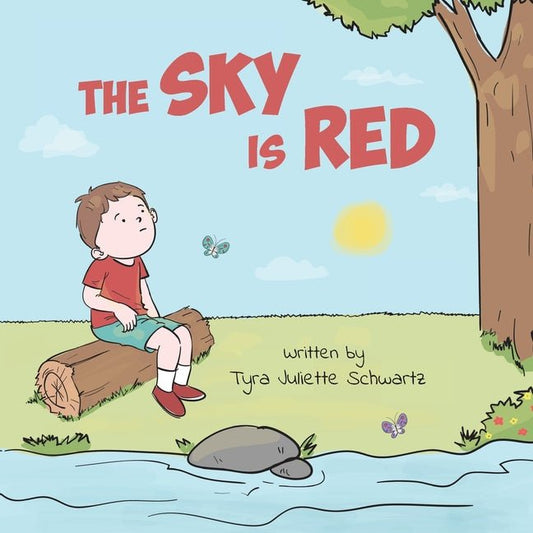 Sky Is Red: A Children's Book to Encourage Self-Trust, Confidence and Inner Strength. Self-Trust is a Superpower! - Ingram