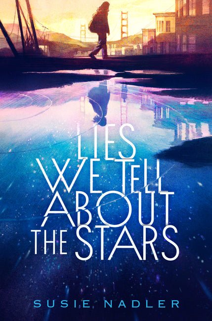 Lies We Tell about the Stars - Ingram