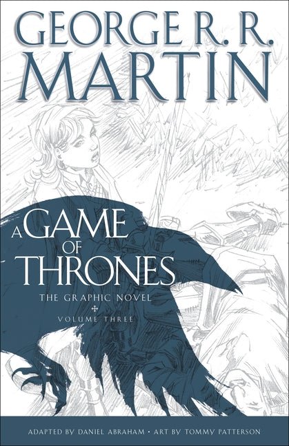Game of Thrones: The Graphic Novel: Volume Three - Ingram