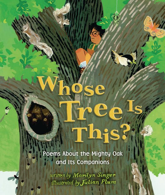 Whose Tree Is This?: Poems about the Mighty Oak and Its Companions - Ingram