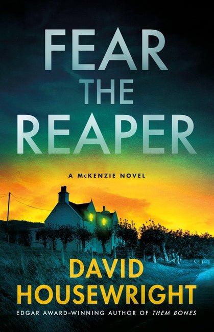 Fear the Reaper: A McKenzie Novel - Ingram