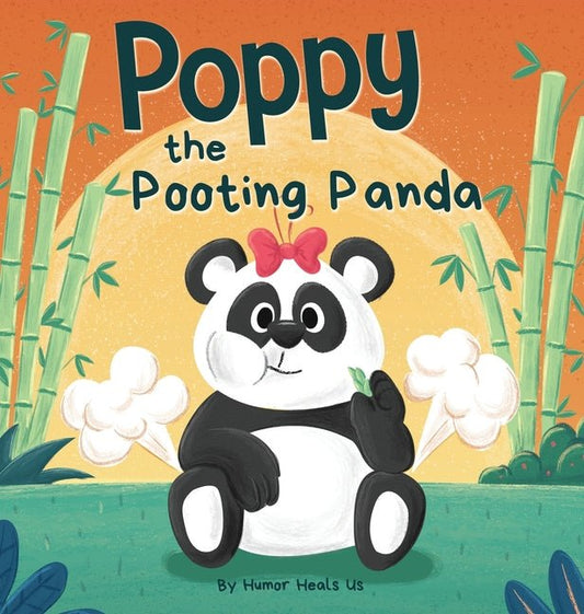 Poppy the Pooting Panda: A Funny Rhyming Read Aloud Story Book About a Panda Bear That Farts - Ingram