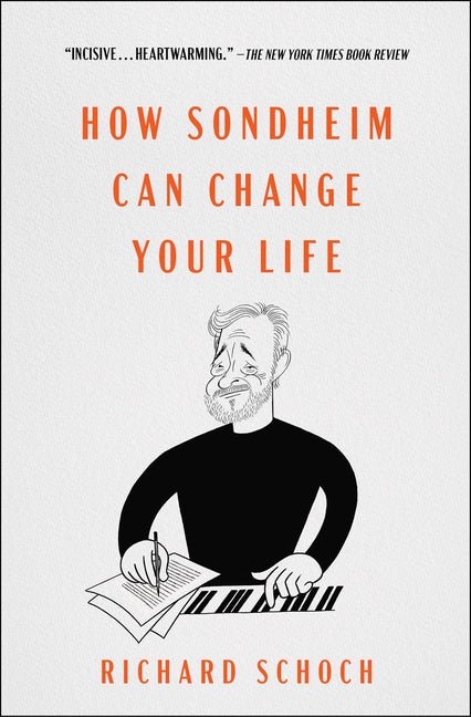 How Sondheim Can Change Your Life - Ingram