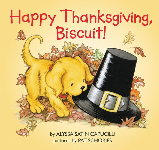 Happy Thanksgiving, Biscuit!: A Thanksgiving Lift-The-Flap Book for Kids - Ingram