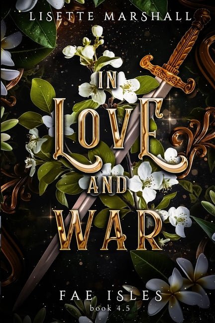 In Love and War: A Sapphic Fantasy Romance - Ingram