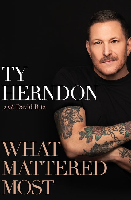 What Mattered Most: A Memoir - Ingram