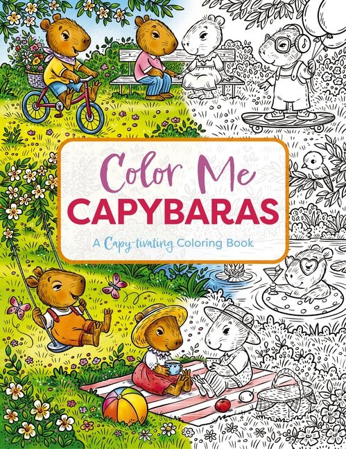 Color Me Capybaras: A Capy-Tivating Coloring Book - Ingram