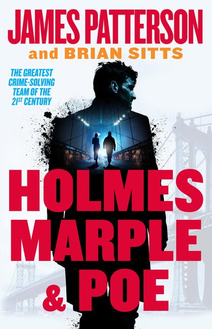 Holmes, Marple & Poe: A Holmes, Margaret & Poe Mystery - Ingram