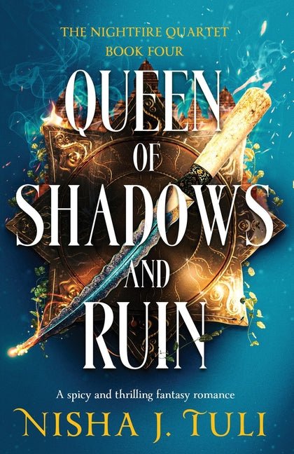 Queen of Shadows and Ruin: A spicy and thrilling fantasy romance - Ingram