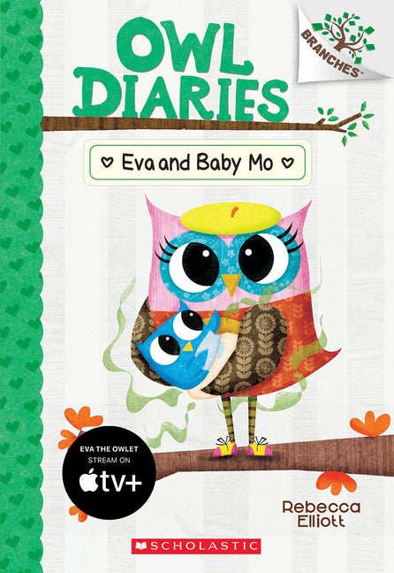 Eva and Baby Mo: A Branches Book (Owl Diaries #10) - Ingram