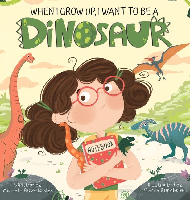 When I Grow Up, I Want to Be a Dinosaur - Ingram