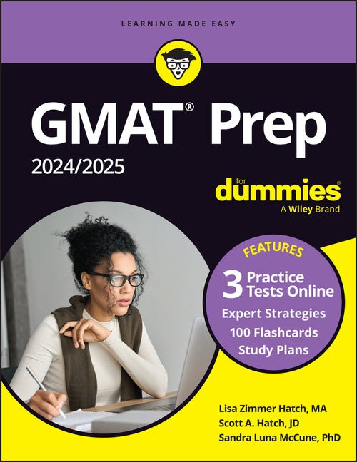 GMAT Prep 2024/2025 for Dummies (GMAT Focus Edition): Book + 3 Practice Tests + 100 Flashcards Online - Ingram