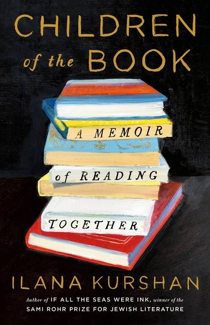 Children of the Book: A Memoir of Reading Together - Ingram
