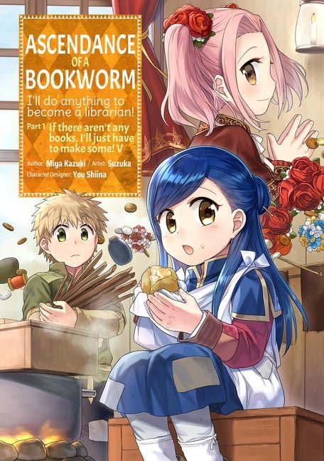Ascendance of a Bookworm (Manga) Part 1 Volume 5: Volume 5 - Ingram