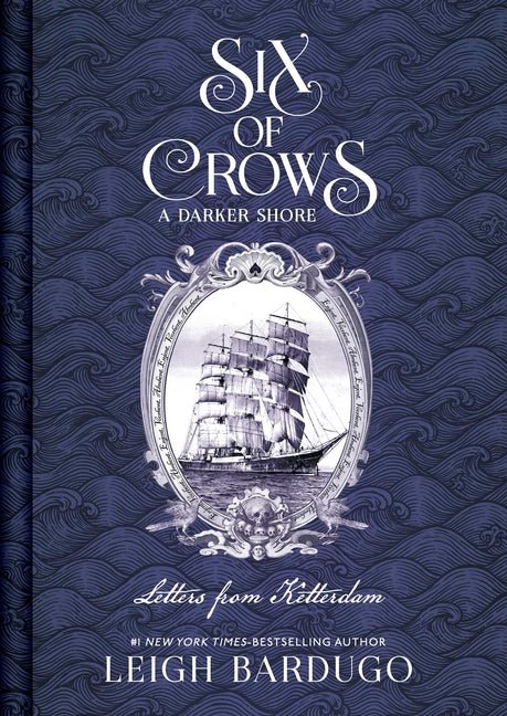 Six of Crows: A Darker Shore, Letters from Ketterdam - Ingram